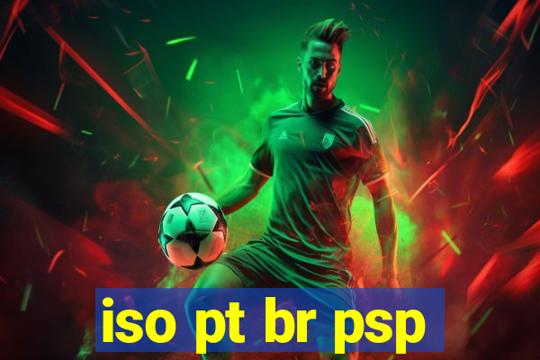 iso pt br psp