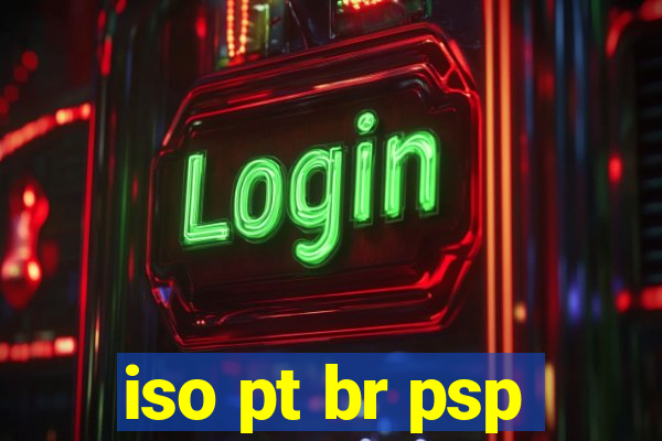 iso pt br psp