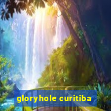 gloryhole curitiba