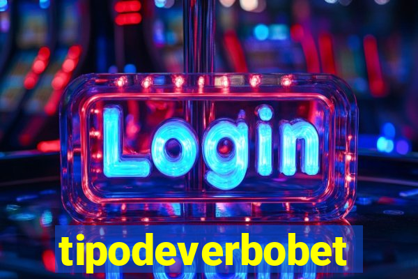 tipodeverbobet