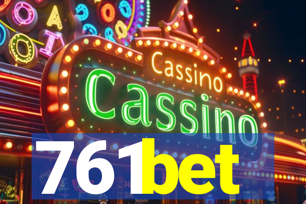 761bet