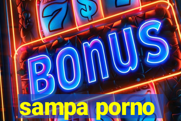 sampa porno