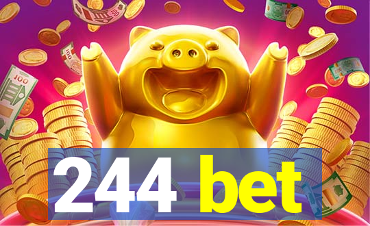 244 bet