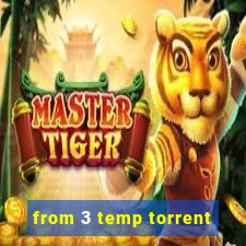 from 3 temp torrent