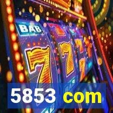 5853 com