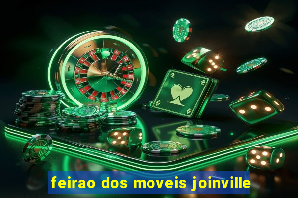 feirao dos moveis joinville