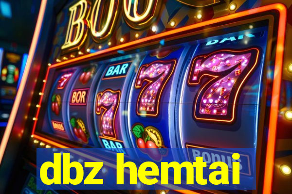 dbz hemtai