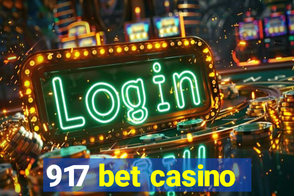 917 bet casino