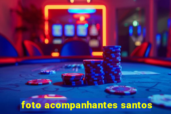 foto acompanhantes santos