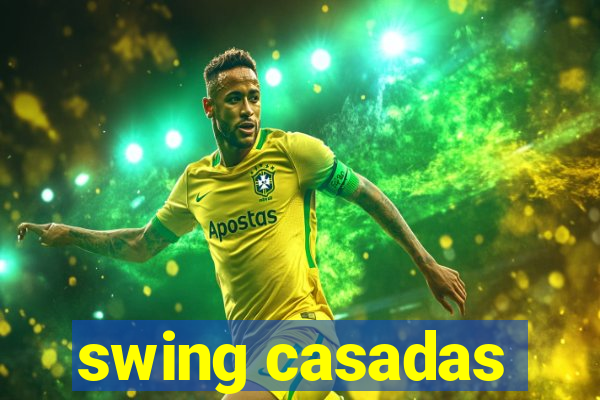 swing casadas