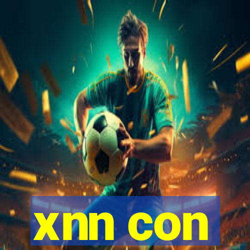 xnn con