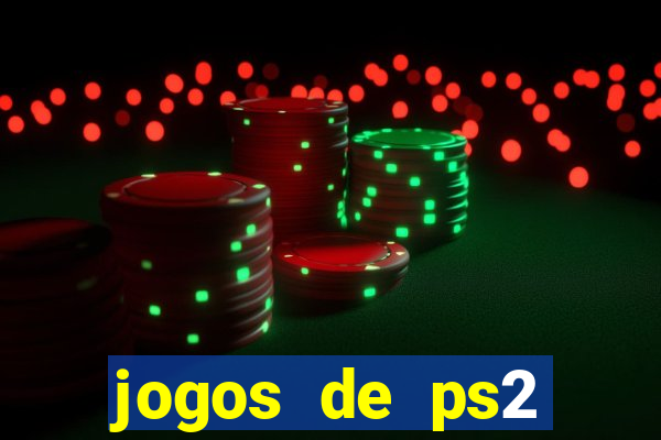 jogos de ps2 formato iso