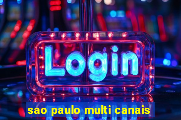sao paulo multi canais