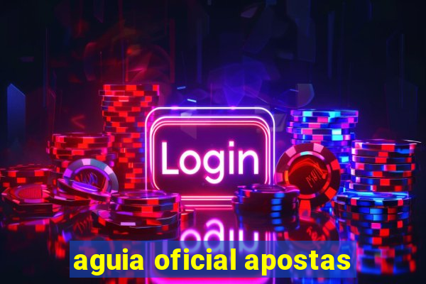 aguia oficial apostas