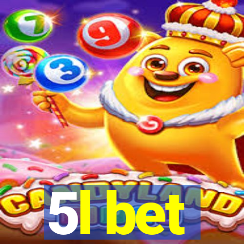 5l bet