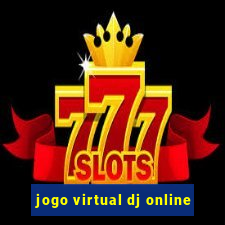 jogo virtual dj online