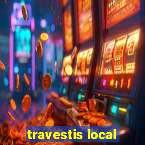 travestis local