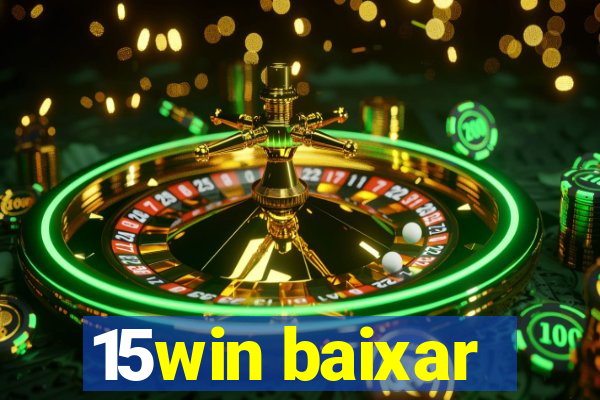 15win baixar