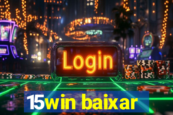 15win baixar
