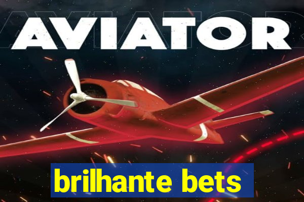 brilhante bets