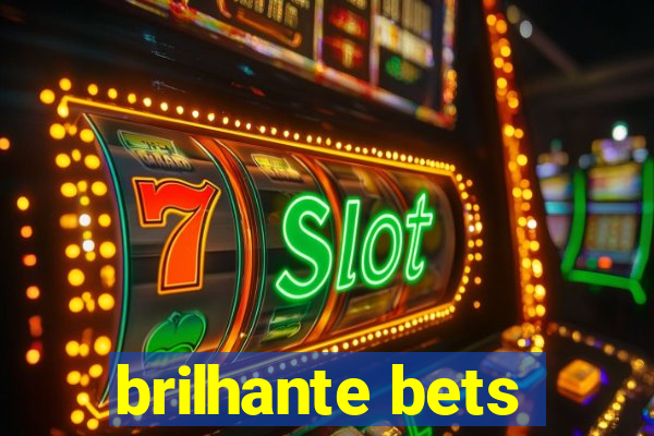 brilhante bets