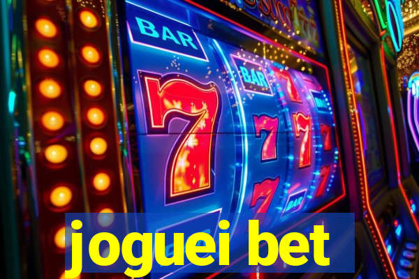 joguei bet