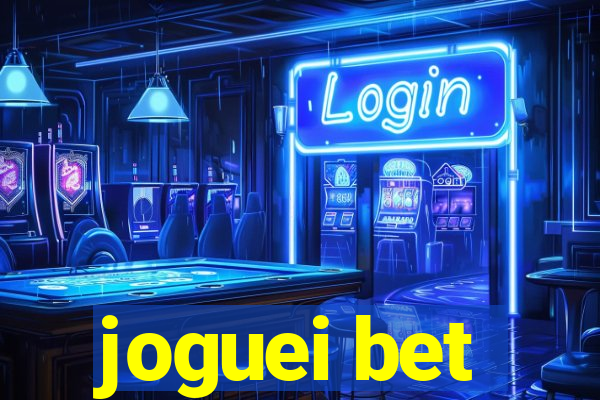 joguei bet