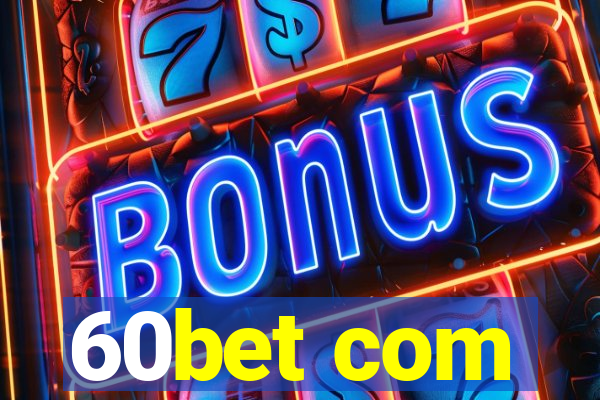 60bet com