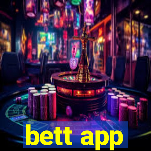 bett app