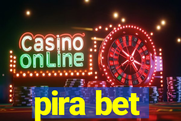 pira bet