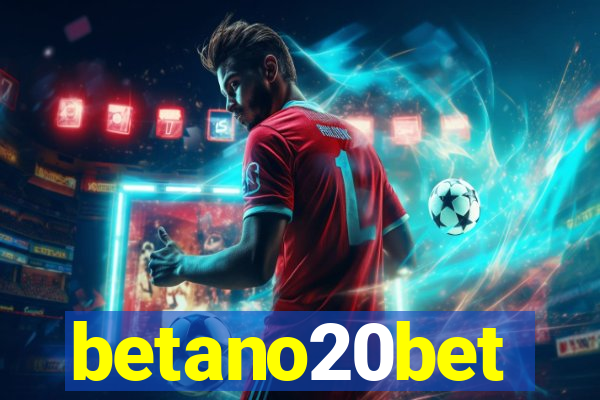 betano20bet