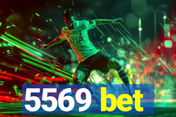 5569 bet