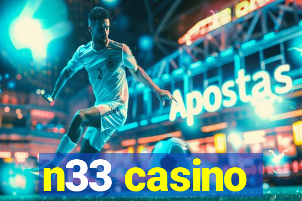 n33 casino