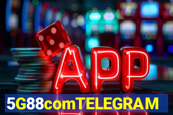5G88comTELEGRAM