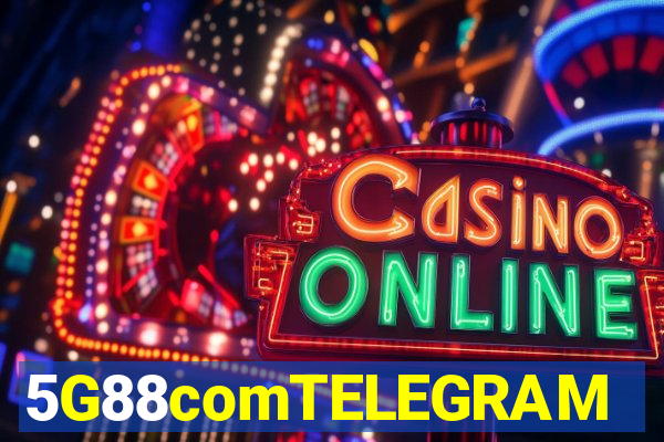 5G88comTELEGRAM