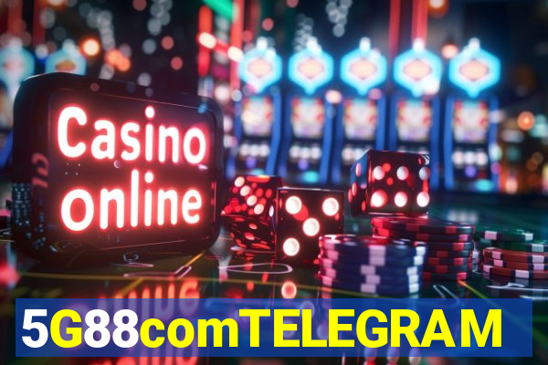 5G88comTELEGRAM
