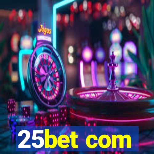 25bet com