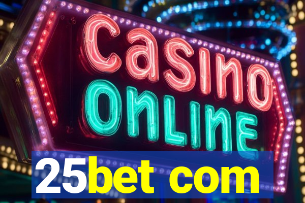 25bet com