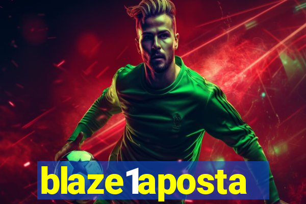 blaze1aposta