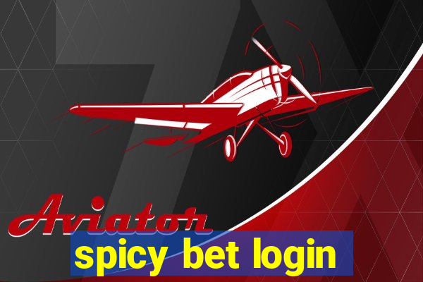 spicy bet login