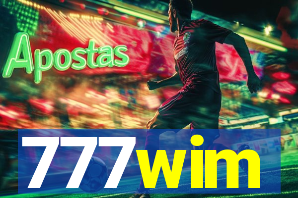 777wim