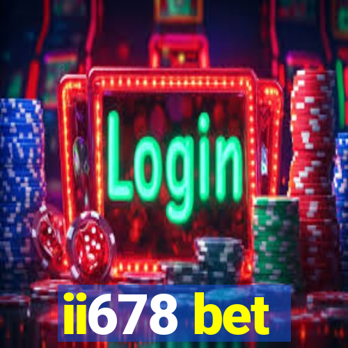 ii678 bet