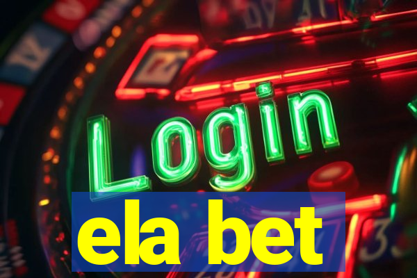 ela bet