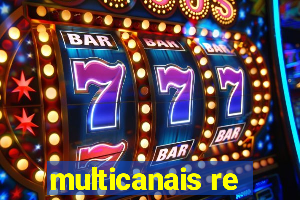 multicanais re