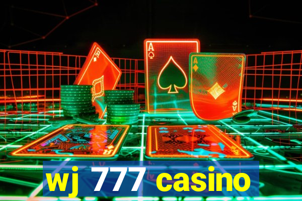 wj 777 casino
