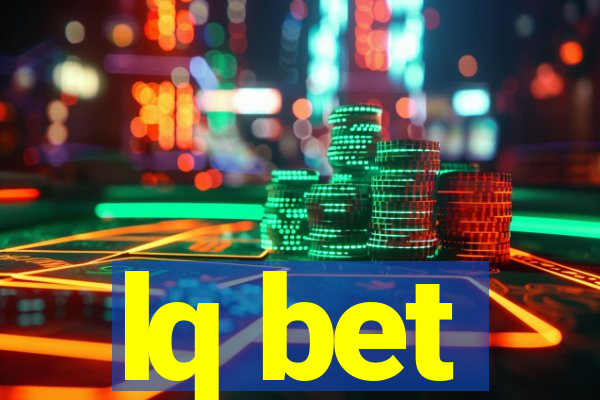 lq bet