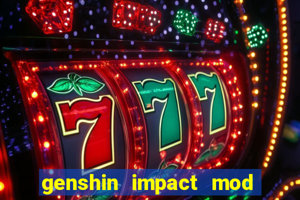 genshin impact mod menu 2024
