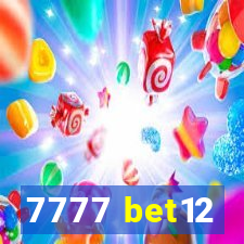7777 bet12