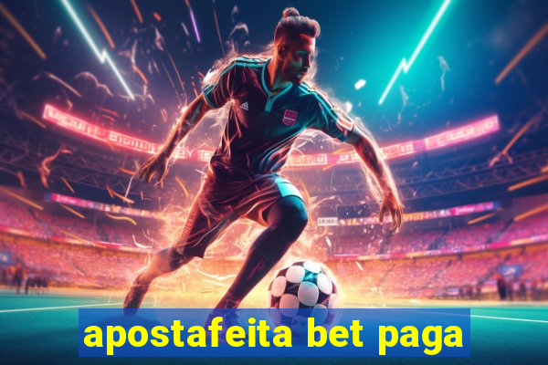 apostafeita bet paga