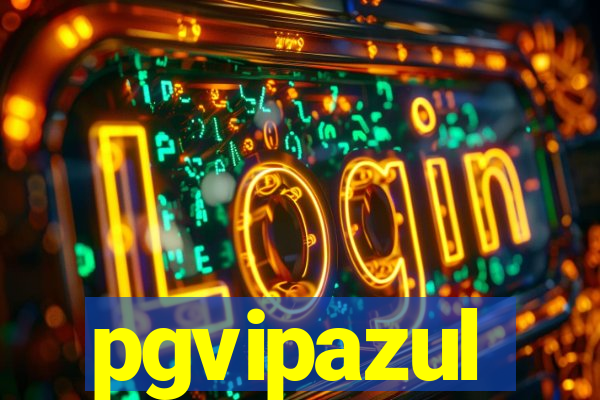 pgvipazul